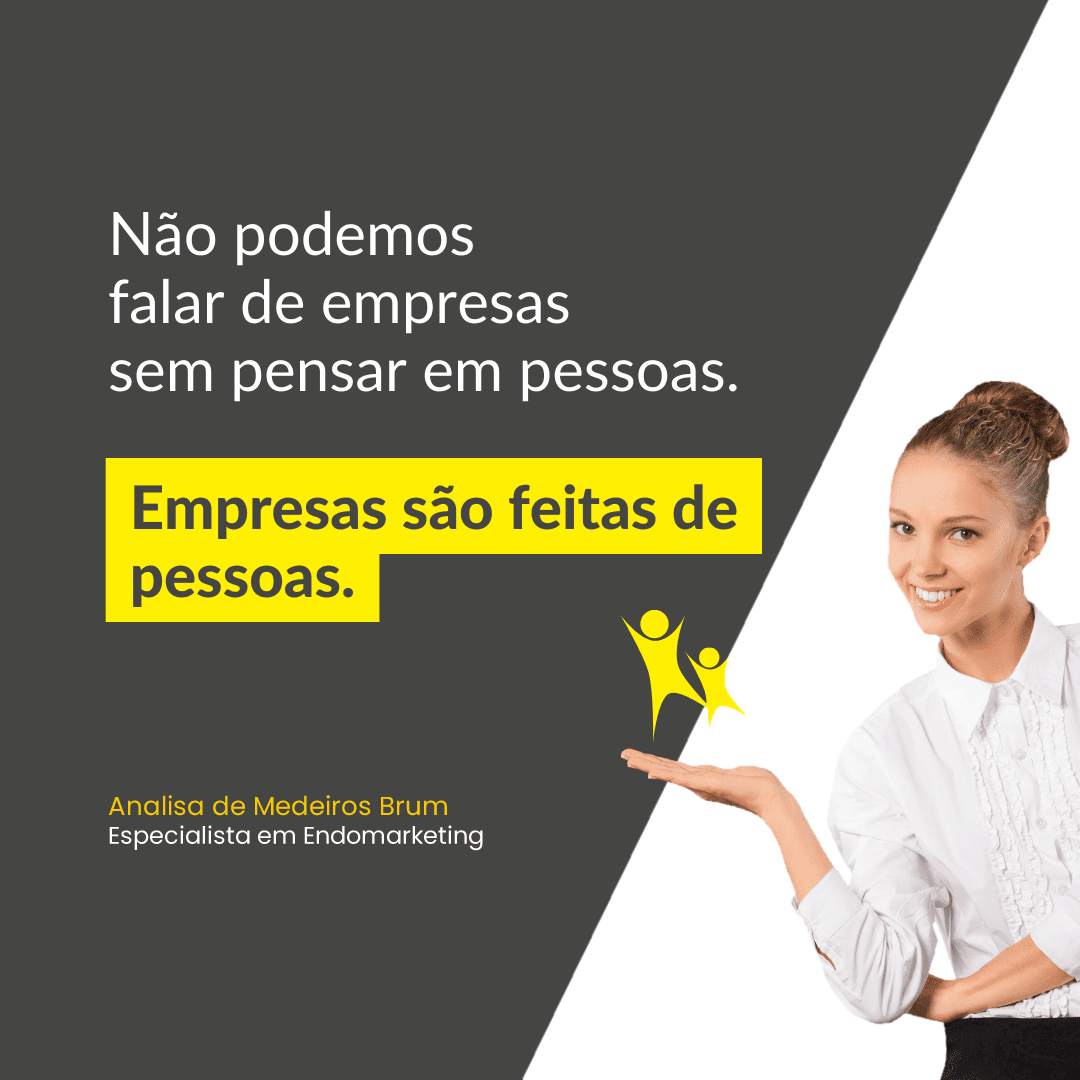 Analisa de Medeiros Brum - Especialista em Endomarketing